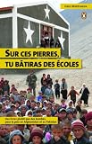 Sur Ces Pierres Tu Baitras Des Ecoles