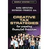 creative tax strategies for creating financial freedom volume 2