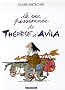 La vie passionn�e de Th�r�se d'Avila
