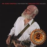 Dr. Duke Tumatoe & The Power Trio Greatest Hits Volume 2