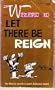 Let There Be Reign