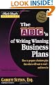 Rich Dad's Advisors�: The ABC's of Writing  Winning Business Plans: How to Prepare a Business Plan That Others Will Want to Read -- and Invest In