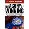 The Agony of Winning: Seven Strategies for Winning Bigger with Greater Freedom, Spirit and Integrity