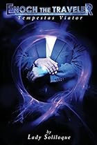 Tempestas Viator: Enoch the Traveler Tempestas Viator: Enoch the Traveler
