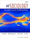 A2 Sociology: The Complete Course for the AQA Specification (Napier Press)