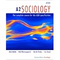 A2 Sociology: The Complete Course for the AQA Specification (Napier Press)