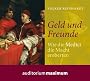 Geld und Freunde: Wie die Medici die Macht in Florenz eroberten