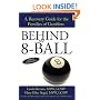 BEHIND the 8-BALL: A Recovery Guide for the Families of Gamblers