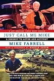 Just Call Me Mike: A Journey to Actor and Activist