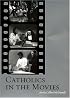Catholics in the Movies