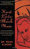 How to Love a Black Man