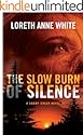 The Slow Burn of Silence (A Snowy Creek Novel)