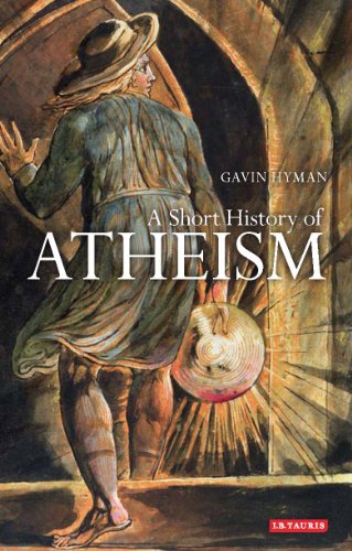 Short History of Atheism, A (I.B.Tauris Short Histories)