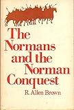 The Normans and the Norman conquest