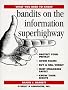 Bandits on the Information Superhighway (What You Need to Know)