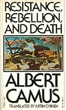 Resistance, Rebellion, and Death: Essays