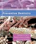 Primary Preventive Dentistry (7th Edition)