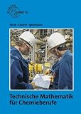 Produkt-Bild: Technische Mathematik f&uuml;r Chemieberufe: Grundlagen
