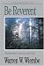 Be Reverent (Ezekiel): Bowing Before Our Awesome God (The BE Series Commentary)