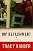 My Detachment: A Memoir (Kindle Edition)