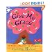 Give Me Grace: A Child's Daybook of Prayers