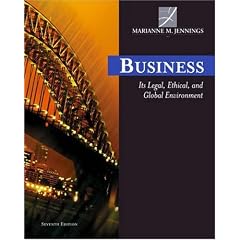Business: Legal, Ethical, and Global Environment, Marianne M. Jennings