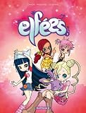 Les Elf�es, Tome 3 :
