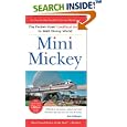 Mini Mickey: The Pocket-Sized Unofficial Guide to Walt Disney World (Unofficial Guides)