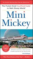 Mini Mickey: The Pocket-Sized Unofficial Guide to Walt Disney World (Unofficial Guides)