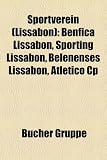 Sportverein (Lissabon): Benfica Lissabon, Sporting Lissabon, Belenenses Lissabon, Atletico Cp - 