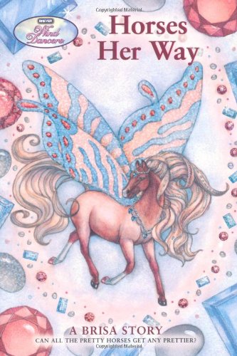 Wind Dancers #6: Horses Her Way (Breyer Wind Dancers)