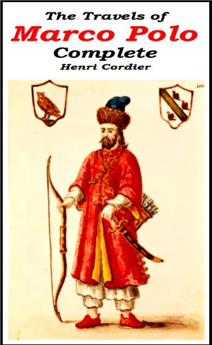 The Travels of Marco Polo - Complete 