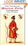 The Travels of Marco Polo - Complete [Illustrated]