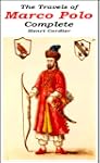 The Travels of Marco Polo - Complete...