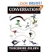 Conversation: How Talk Can Change Our Lives