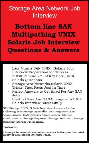 Storage Area Network Job Interview : Bottom line SAN Multipathing UNIX Solaris Job Interview Questions & Answers