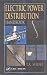 Electric Power Distribution Handbook (Electric Power Engineering Series)