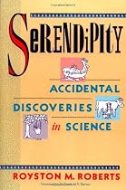 Serendipity: Accidental Discoveries in Science