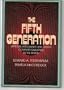 The Fifth Generation: Artificial Intelligence & Japan's Computer Challenge to the World