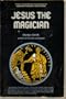 Jesus the Magician