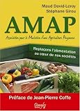 AMAP (Association pour le Maintien d'une Agriculture Paysanne) : Repla�ons l'alimentation au coeur de nos soci�t�s