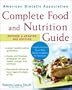 American Dietetic Association Complete Food and Nutrition Guide
