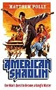 American Shaolin: Flying Kicks, Buddhist Monks, and the Legend of Iron Crotch: An Odyssey in the New China