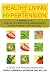Healthy Living with Hypertension: A Guide for African Americans