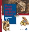 Kleine Entdecker - Warum schl�ft der B�r im Winter?: �berlebensstrategien der Tiere