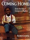 Coming Home: From the Life of Langston Hughes
