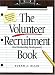 The Volunteer Recruitment (and Membership Development) Book