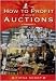 HOW TO PROFIT FROM AUCTIONS