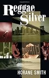 Reggae Silver
