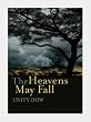 Heavens May Fall